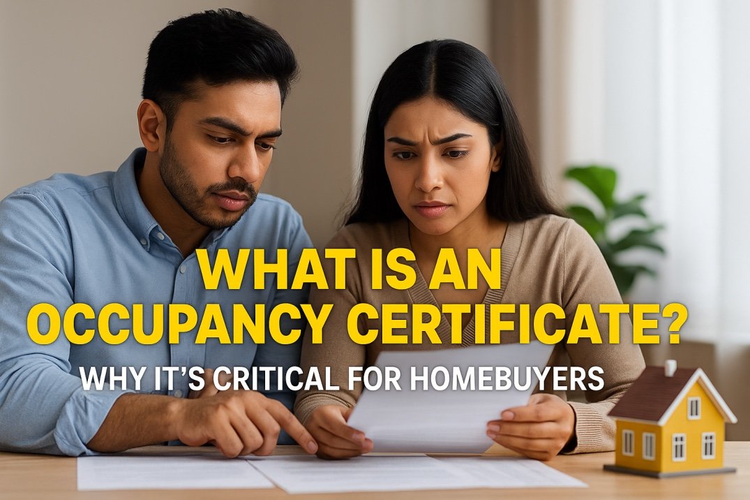 What Is an Occupancy Certificate? Why It’s Critical for Homebuyers